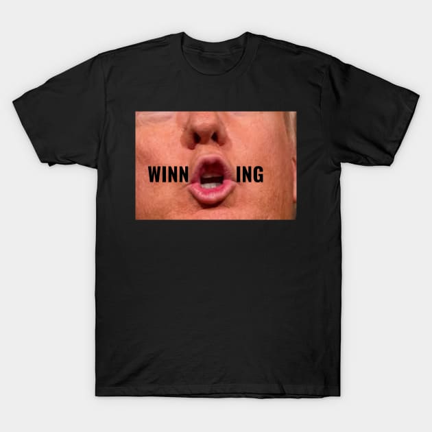 Funny Donald Trump Saying WINNING Facemask Political Humor T-Shirt by gillys